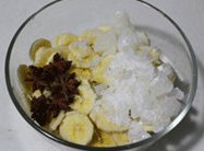 八角红糖香蕉果酱,香蕉切片，和八角、碎冰糖、柠檬汁一起搅拌均匀