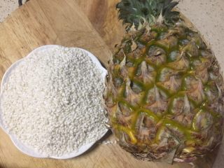 果味糯米凤梨（菠萝）饭,准备所需食材