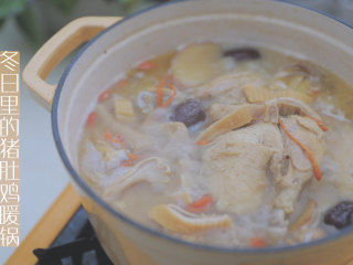 冬日里的猪肚鸡暖锅「厨娘物语」,冬日里的猪肚鸡暖锅做好啦，开吃吧~